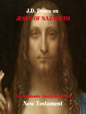 cover image of J.D. Ponce on Jesus of Nazareth